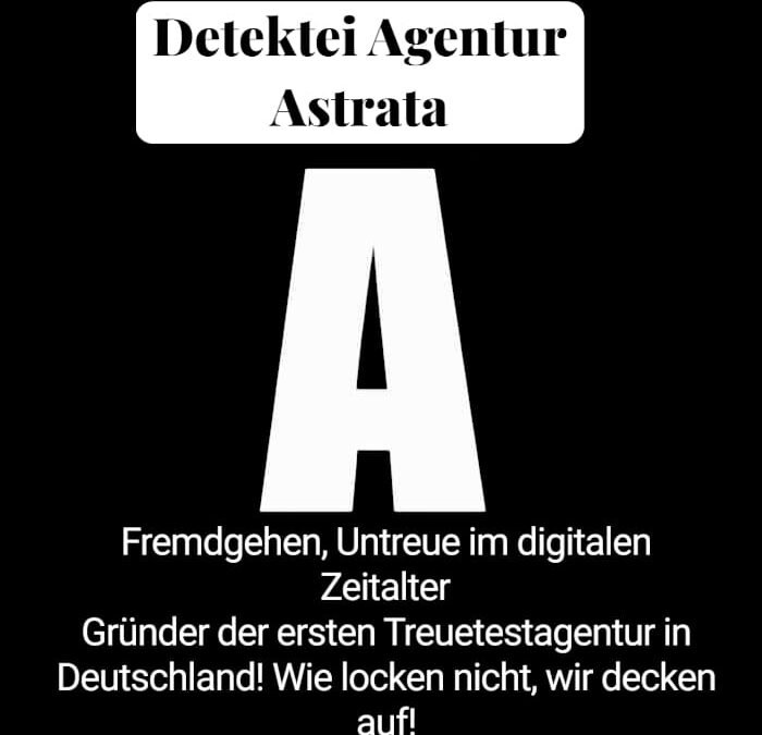 Fremdgehen, Untreue & Liebesbetrug aufdecken – Detektei Astrata in NRW (Köln & Düsseldorf)